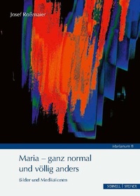 Abbildung von: Maria - ganz normal und völlig anders - Schnell & Steiner
