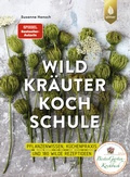 Cover: Die gro&szlig;e Wildkr&auml;uter-Kochschule - Verlag Eugen Ulmer