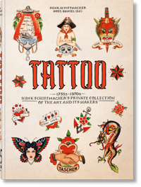 Abbildung von: TATTOO. 1730s-1970s. Henk Schiffmacher's Private Collection. 45th Ed. - TASCHEN