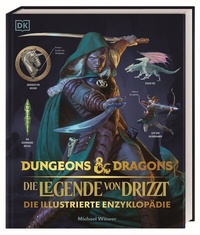 Abbildung von: Dungeons & Dragons Die Legende von Drizzt Die illustrierte Enzyklopädie - Dorling Kindersley Verlag