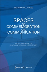 Abbildung von: Spaces of Commemoration and Communication - transcript