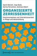 Cover: Organisierte Zerrissenheit - transcript
