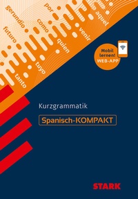 Abbildung von: STARK Spanisch - KOMPAKT - Kurzgrammatik - Stark Verlag