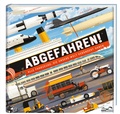 Cover: Abgefahren! - E. A. Seemann Verlag