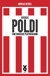 Abbildung von: Dziekuje Poldi! - Verlag Voland & Quist