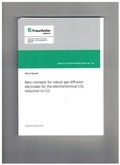 Cover: New concepts for robust gas diffusion electrodes for the electrochemical CO&sup2; reduction to CO - Karl Maria Laufen Buchhandlung und Verlag