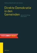 Abbildung von: Direkte Demokratie in den Gemeinden - NZZ Libro ein Imprint der Schwabe Verlagsgruppe AG