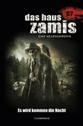 Cover: Das Haus Zamis 57 - Es wird kommen die Nacht - Zaubermond Verlag