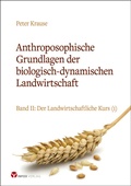 Cover: Anthroposophische Grundlagen der biologisch-dynamischen Landwirtschaft - Info 3
