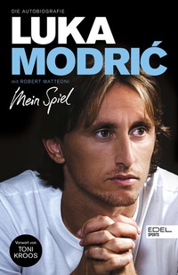 Abbildung von: Luka Modric - Edel Sports - ein Verlag der Edel Verlagsgruppe