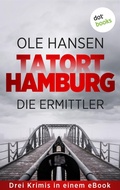 Cover: Tatort Hamburg: Die Ermittler - dotbooks