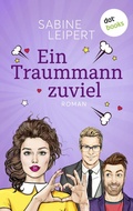 Cover: Ein Traummann zuviel - oder: Seitenwechsel - dotbooks