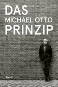 Cover: Das Michael Otto Prinzip - Steidl