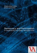 Cover: Democracy and Participation  in Co-operatives and Labour Managed Firms - Wiener Verlag - Vienna Academic Press