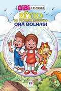 Cover: S&iacute;tio do Picapau Amarelo - Ora bolhas! - Ciranda Cultural