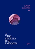 Cover: A Vida Secreta das Emo&ccedil;&otilde;es - Editora &Acirc;yin&eacute;