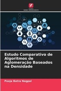 Cover: Estudo Comparativo de Algoritmos de Aglomeracao Baseados na Densidade - Edicoes Nosso Conhecimento