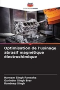 Cover: Optimisation de l'usinage abrasif magnetique electrochimique - Editions Notre Savoir