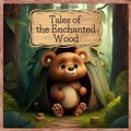 Cover: Tales of the Enchanted Woodland - Conrad K. Publishing WAW