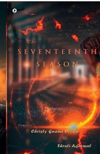 Enlarge image Cover: The Seventeenth Season - I U Poetry World Pvt Ltd