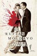 Cover: El rufi&aacute;n moldavo - La Bestia Equil&aacute;tera