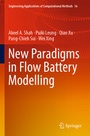 Cover: New Paradigms in Flow Battery Modelling - Springer