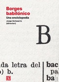 Cover: Borges babil&oacute;nico - Fondo de Cultura Econ&oacute;mica Argentina