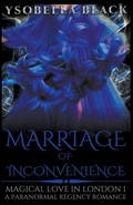 Cover: Marriage of Inconvenience - Ysobella Black