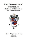Cover: Lost Descendants of William Lee, the Son of Colonel Richard Lee and Anne Constable (Lees of Virginia Lost Lineages a Series by Jacqueli Finley, #3) - Jacqueli Charlene Finley