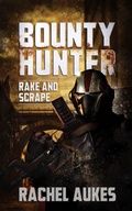 Cover: Bounty Hunter: Rake and Scrape - Waypoint Books