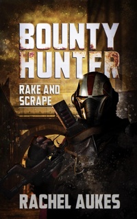 Enlarge image Cover: Bounty Hunter: Rake and Scrape - Waypoint Books