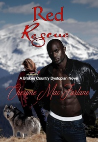 Enlarge image Cover: Red Rescue (Broken Country, #2) - Cherime MacFarlane