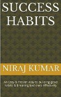 Enlarge image Cover: Success Habits - Niraj Kumar