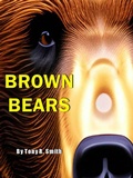 Cover: Brown Bears (Bear Books for Kids, #2) - Tony R. Smith