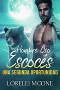 Cover: Hombre Oso Escoc&eacute;s: Una Segunda Oportunidad - eXplicitTales
