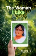 Cover: The Woman I Like - Notion Press