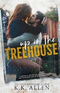 Cover: Up in the Treehouse - K.K. Allen