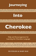 Cover: Journeying Into Cherokee - Dog Soldier Press