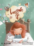 Cover: Imagine IF (Imagine Me Series(TM) Book 1-Rosey) - Bloom Publications