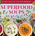 Cover: Superfood Soups - T.C.Pask
