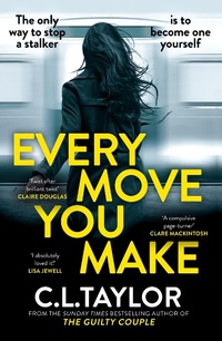 Enlarge image Cover: Every Move You Make - AVON, a division of HarperCollins Publishers Ltd