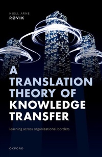 Abbildung von: A Translation Theory of Knowledge Transfer - OUP eBook