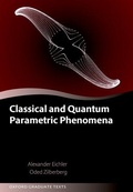 Cover: Classical and Quantum Parametric Phenomena - Oxford University Press