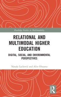 Enlarge image Cover: Relational and Multimodal Higher Education - Routledge