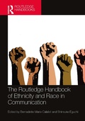 Cover: The Routledge Handbook of Ethnicity and Race in Communication - Routledge
