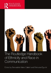 Abbildung von: The Routledge Handbook of Ethnicity and Race in Communication - Routledge