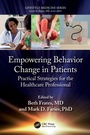 Cover: Empowering Behavior Change in Patients - CRC Press