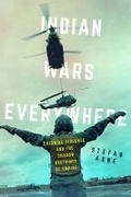 Cover: Indian Wars Everywhere - University of California Press