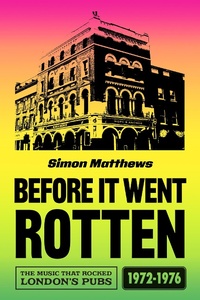 Enlarge image Cover: Before It Went Rotten - Oldcastle Books Ltd