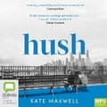 Cover: Hush - Bolinda Audio Books